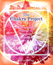 Load image into Gallery viewer, The Chakra Project: How the Healing Power of Energy Can Transform Your Life