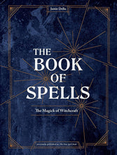 Load image into Gallery viewer, The Book of Spells: The Magick of Witchcraft
