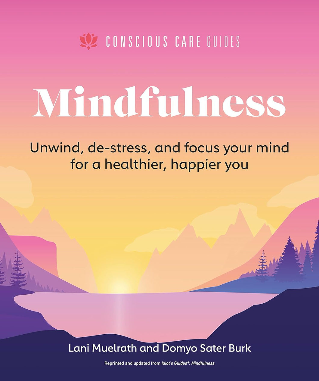 Mindfulness: Relax, De-Stress, and Focus Your Mind for a Healthier, Happier You
