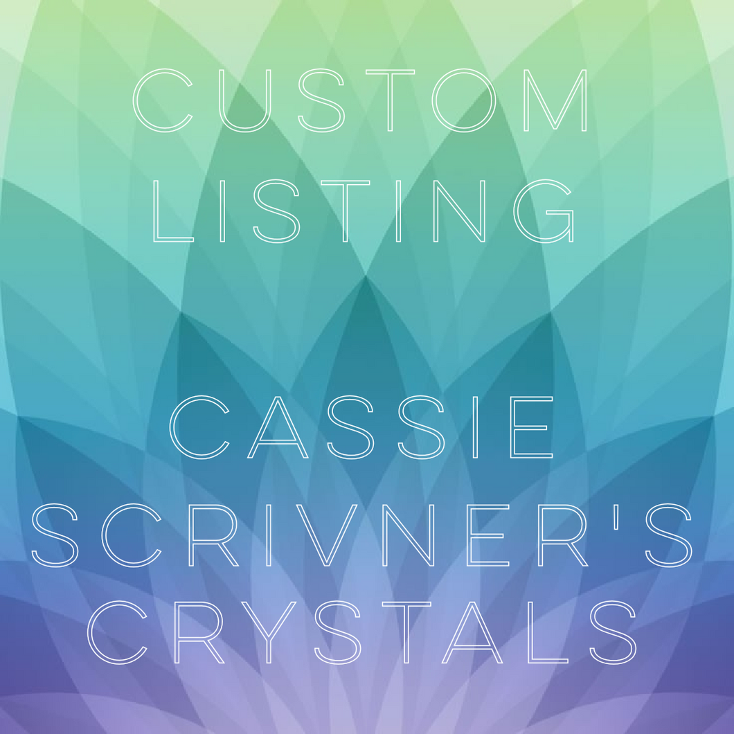 Custom Listing: Cassie Scrivner