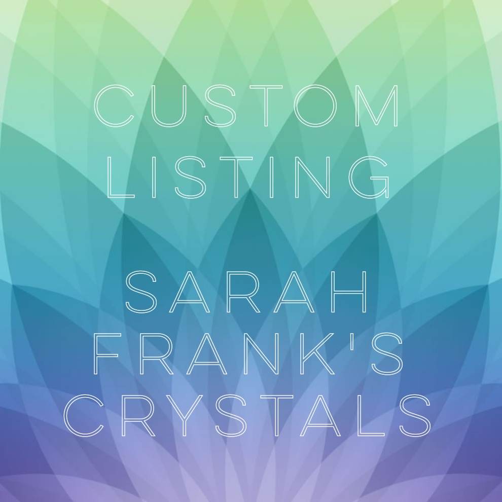 Custom Listing: Sarah Frank
