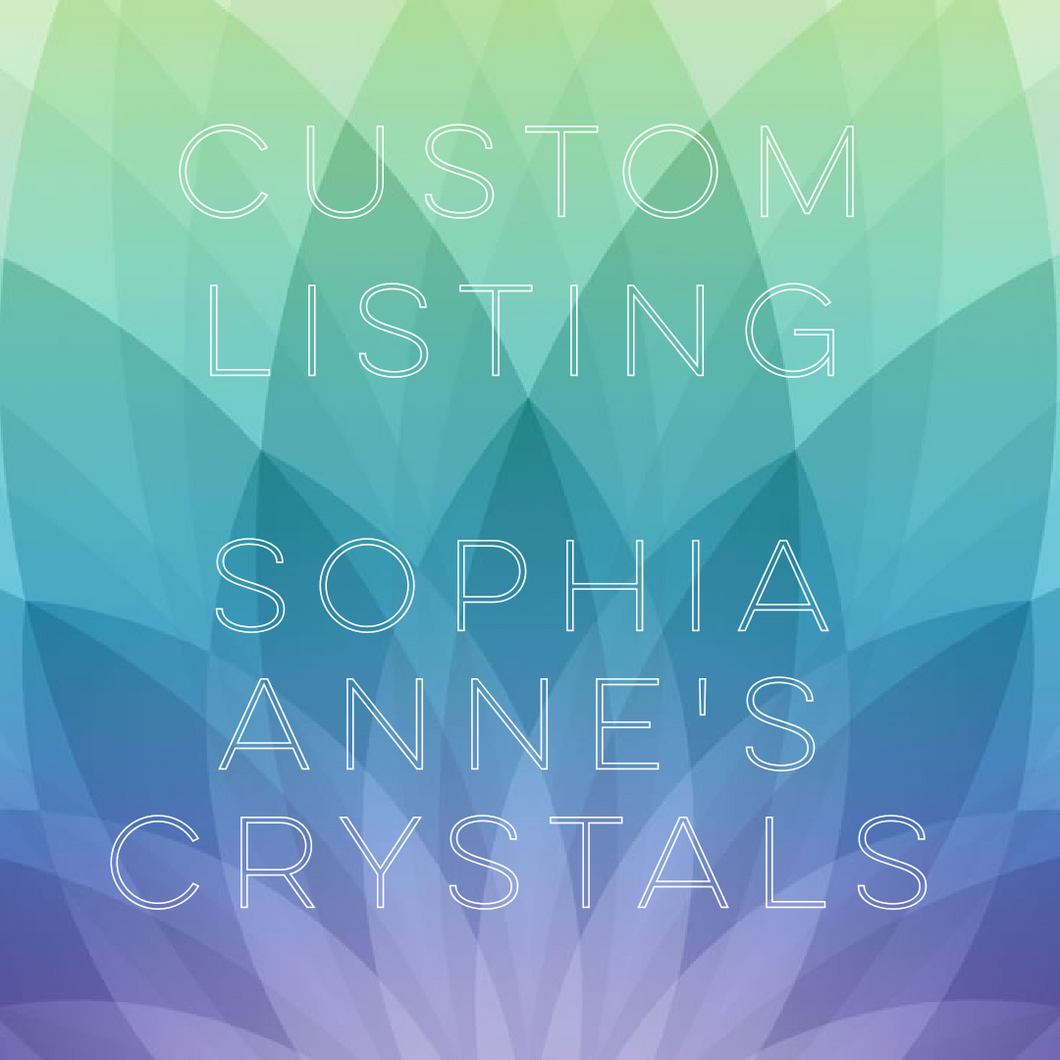 Custom Listing: Sophia Anne